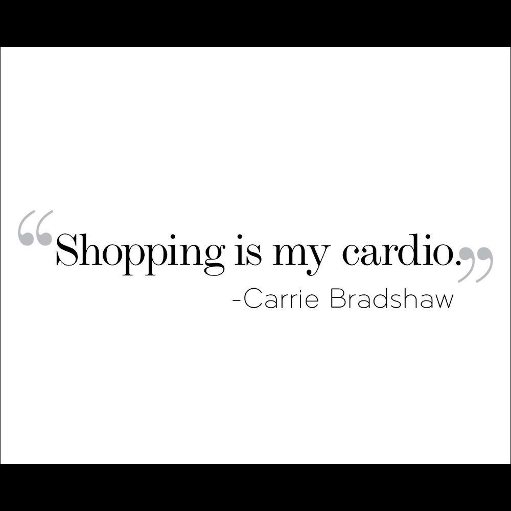 ❤️❤️❤️SHOPPING IS MY CARDIO❤️❤️❤️